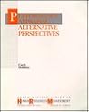 Performance Appraisal: Alternative Perpsectives Performance Appraisal: Alternative Perpsectives