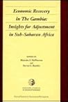 Economic Recovery in Gambia: Insights for Adjustment in Sub-Saharan Africa (Harvard Studies in International Development)
