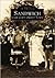 Sandwich: Cape Cod's Oldest Town (Images of America: Massachusetts)