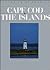 Cape Cod and the Islands by Eleanor Berman