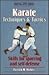Karate Techniques & Tactics (Martial Arts Series)
