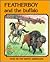 Featherboy and the Buffalo: Tales of the Native Americans
