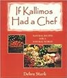 If Kallimos Had a Chef: Natural Recipes for a Natural World If Kallimos Had a Chef: Natural Recipes for a Natural World