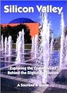 Silicon Valley: Exploring the Communities Behind the Digital Revolution