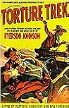 Torture Trek: And...