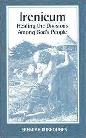 Irenicum: Healing the Divisions Among God's People (Hardcover)