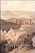 Sacred Roads: Adventures fr...