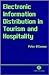 Electronic Information Distribution in Tourism and Hospitality