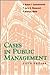Cases in Public Management