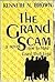 The Grand Scam
