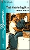 That Maddening Man (Silhouette Romance)