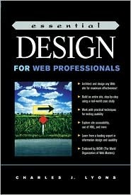 Essential Design for Web Professionals (The Prentice Hall Essential Web Professionals Series)
