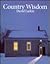 Country Wisdom by David Larkin