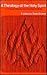 A Theology of the Holy Spirit; The Pentecostal Experience and... by Frederick Dale Bruner