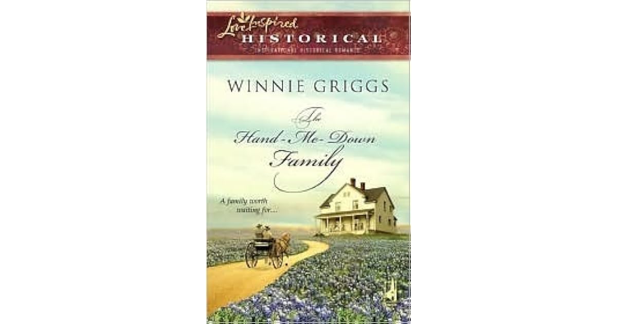 The HandMeDown Family by Winnie Griggs