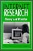 Internet Research: Theory and Practice