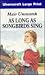 As Long As Songbirds Sing
