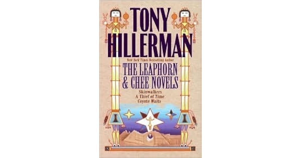 The Leaphorn and Chee Novels by Tony Hillerman