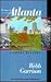 The Legacy of Atlanta: A Sh...