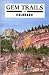 Gem Trails of Colorado by James R. Mitchell