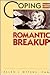 Coping With Romantic Breakup by Allen J. Ottens