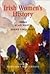 Irish Women's History (Women in Irish History)