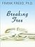 Breaking Free by Frank Freed