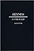 Keynes: A Critical Life (Contributions in Economics and Economic History)