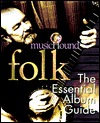 MusicHound Folk: The Essential Album Guide (Paperback)