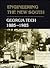 Engineering the New South: Georgia Tech, 1885-1985