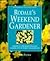 Rodale's Weekend Gardener by Erin Hynes