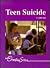 Teen Suicide (Lucent Overview)