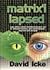 Matrixi lapsed by David Icke Matrixi lapsed by David Icke