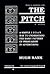 The Pitch