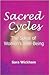 Sacred Cycles: The Spiral o...