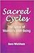 Sacred Cycles: The Spiral of Women's Well Being