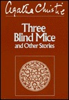 Three Blind Mice and Other Stories