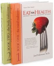 Eat for Health: Lose Weight, Keep It Off, Look Younger, Live Longer (2 Volume Set)