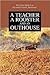 A Teacher, a Rooster and an Outhouse