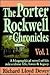 The Porter Rockwell Chronicles: Vol. 1