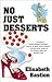 No Just Desserts