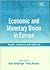 Economic and Monetary Union in Europe: Theory, Evidence and Practice