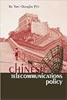 Chinese Telecommunications Policy (Artech House Telecommunications Library)