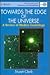 Towards the Edge of the Universe: A Review of Modern Cosmology (Wiley-Praxis Series in Astronomy & Astrophysics)