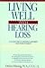 Living Well with Hearing Lo...