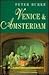 Venice and Amsterdam: A Stu...