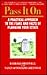 Pass it On: A Practical Approach to the Fears and Facts of Planning Your Estate