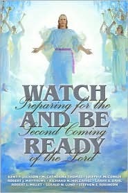 Watch and Be Ready: Preparing for the Second Coming of the Lord (Paperback)