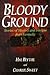 Bloody Ground: Stories of Mystery and Intrigue from Kentucky