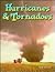 Hurricanes & Tornadoes (Wonders of Our World)